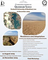 ارائه ۱۰۰ مقاله علمی در چهارمین همایش علوم کواترنری